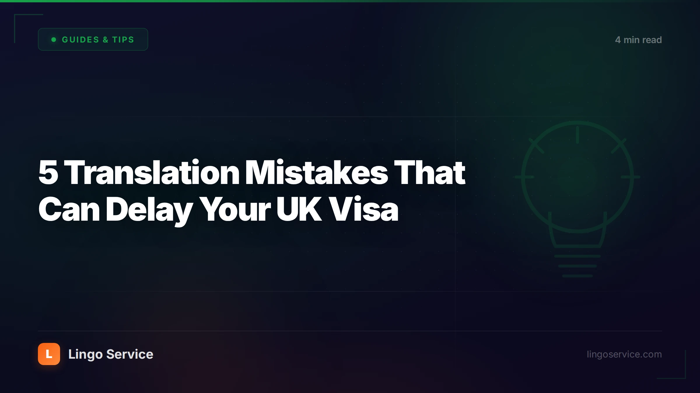 5 Translation Mistakes That Can Delay Your UK Visa