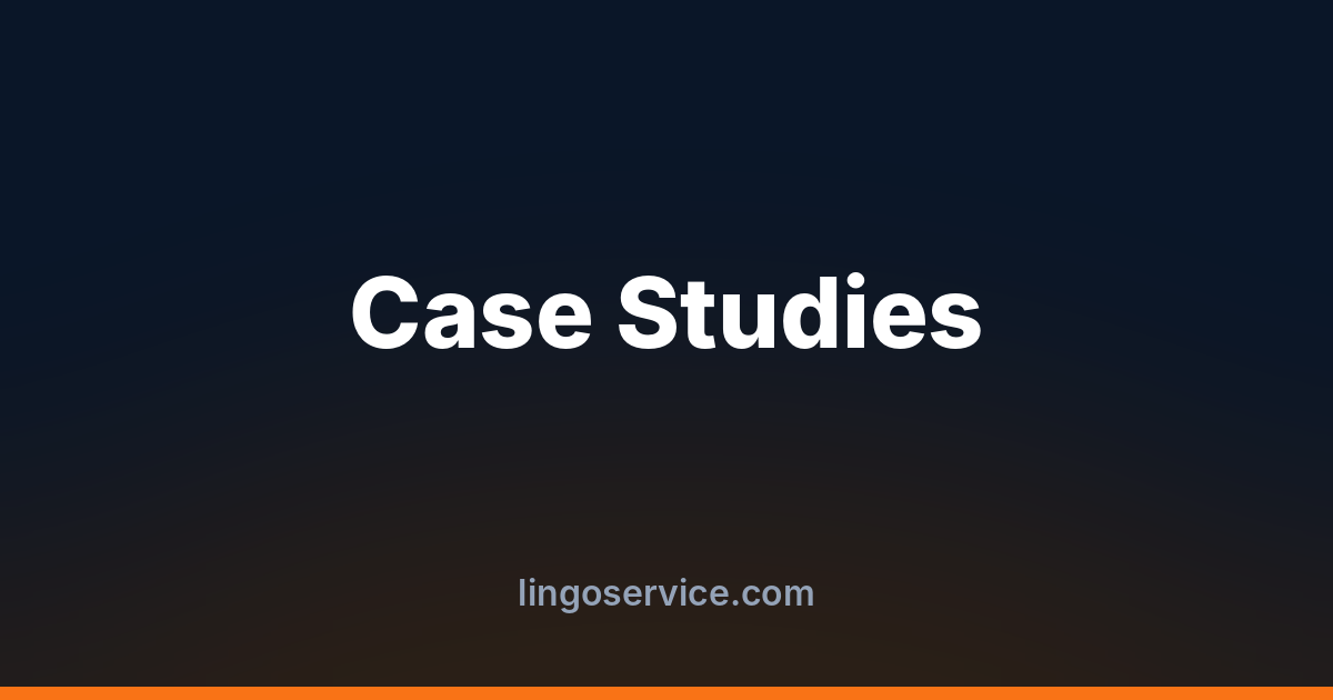 Case Studies | Client Success Stories | Lingo Service