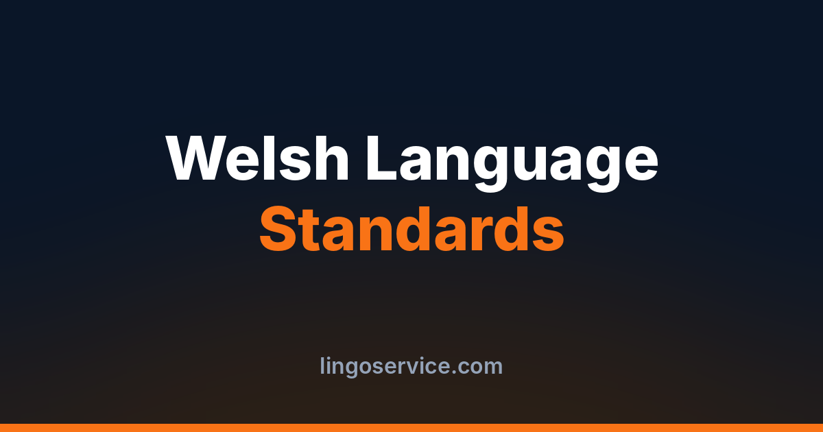 Welsh Language Standards Translation Wales | Cymraeg